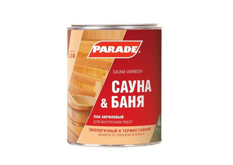 Лак акриловый Parade Classic L30 Сауна & Баня полуматовый 0,9 л