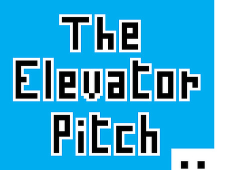 Elevator pitch? General development, the elevator pitch io.