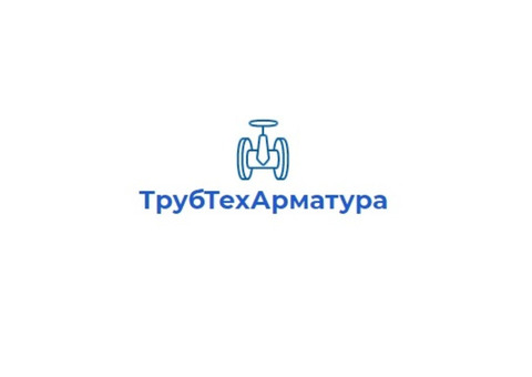 ТрубТехАрматура –надежный поставщик трубопроводной арматуры